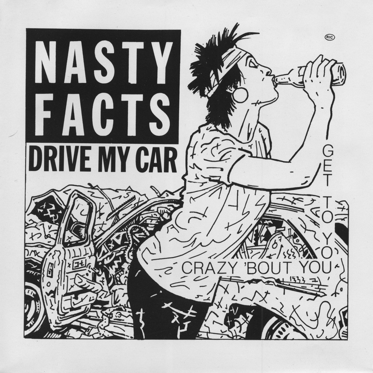 100％本物 Nasty Facts☆Drive My Car (7インチ) kbd powerpop パンク天国 洋楽
